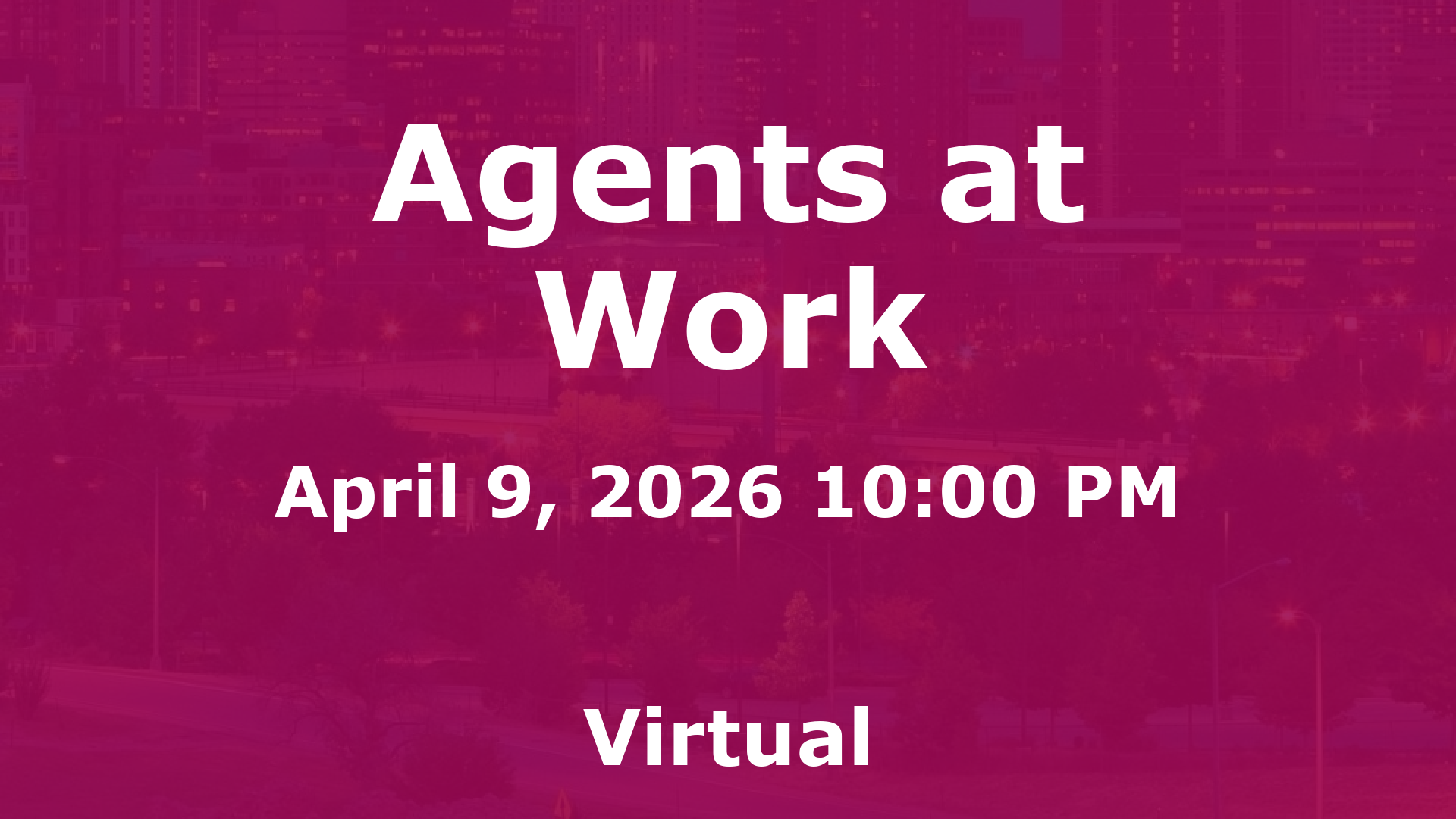 Agents at Work event image